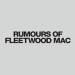 Rumours Of Fleetwood Mac Tickets